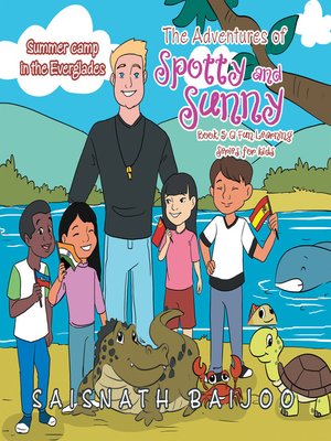 cover image of The Adventures of Spotty and Sunny Book 5